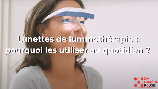 Lunettes de luminothérapie : pourquoi les utiliser au quotidien ?