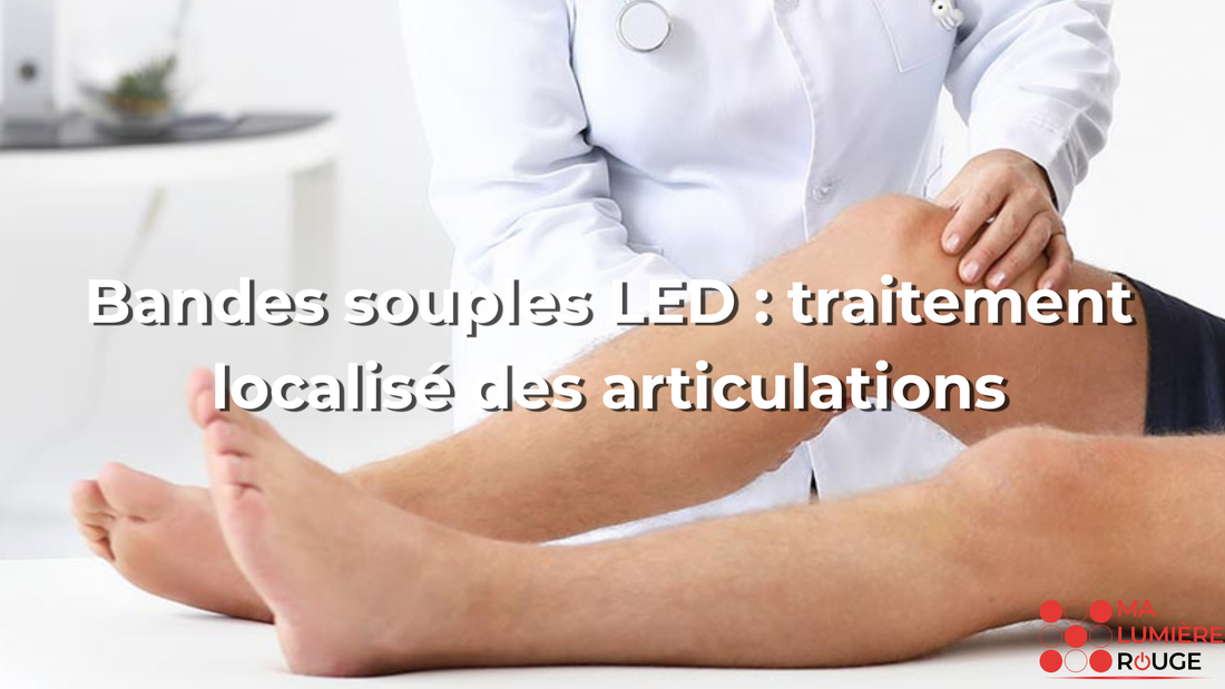 Bandes souples LED : traitement localisé des articulations