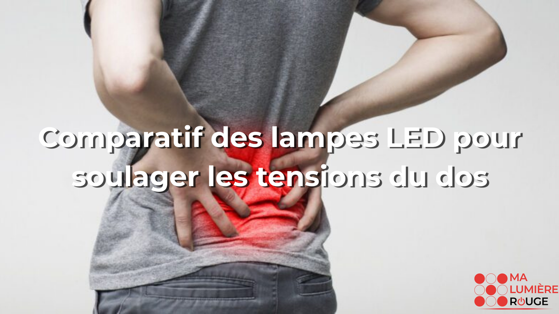 Comparatif des lampes LED pour soulager les tensions du dos