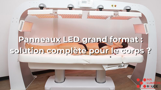 Panneaux LED grand format : solution complète pour le corps ?