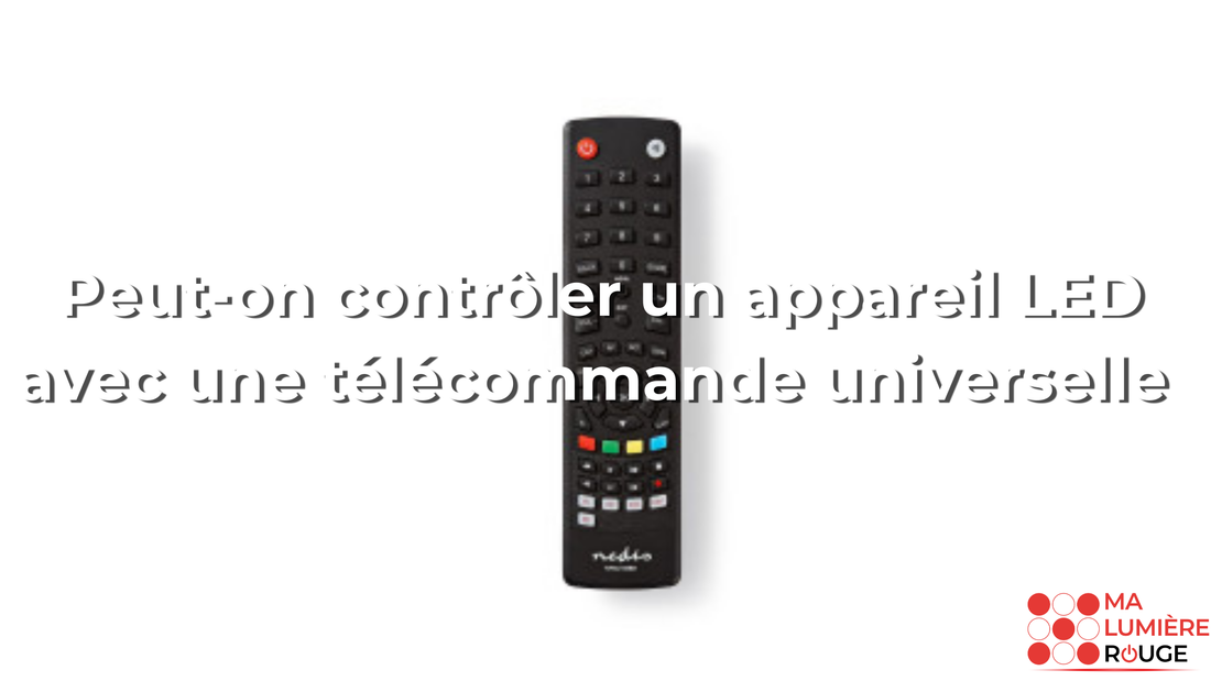 Peut-on contrôler un appareil LED avec une télécommande universelle ?
