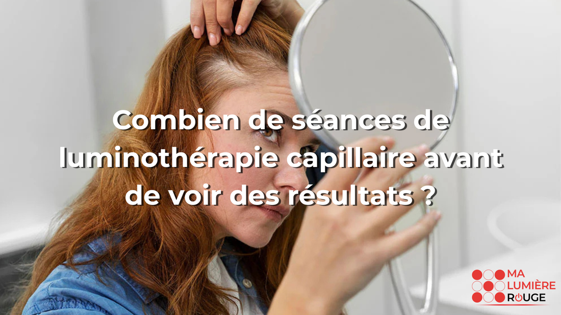 Combien de séances de luminothérapie capillaire avant de voir des résultats ?